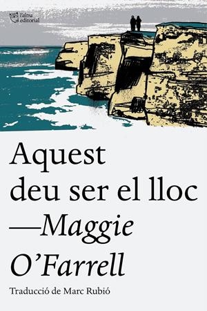 Aquest deu ser el lloc | O'Farrell, Maggie | Cooperativa autogestionària