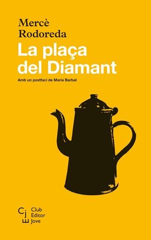 La plaça del Diamant | Rodoreda, Mercè | Cooperativa autogestionària