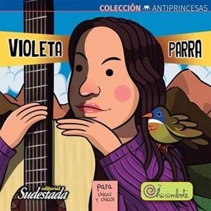 Violeta Parra para niñas y niños | Fink, Nadia | Cooperativa autogestionària