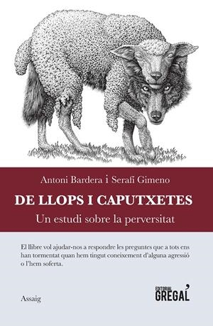 De llops i caputxetes | Bardera Trull, Antoni/Gimeno Solà, Serafí | Cooperativa autogestionària