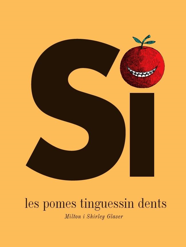 Si les pomes tinguessin dents | Glaser, Milton y Shirley