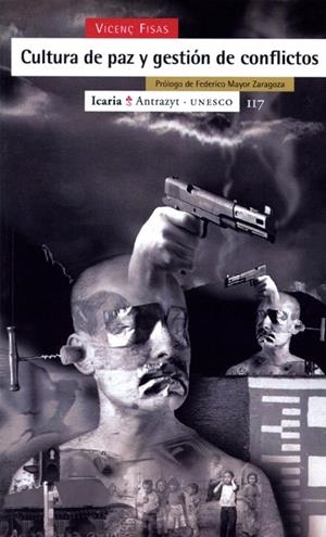 Cultura de paz y gestión de conflictos | Fisas, Vicenç | Cooperativa autogestionària