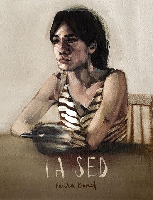 La Sed | Paula Bonet | Cooperativa autogestionària