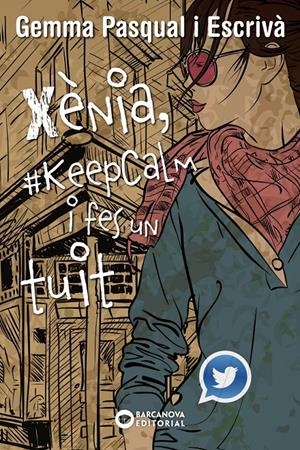 Xènia, #KeepCalm i fes un tuit | Pasqual Escrivà, Gemma | Cooperativa autogestionària