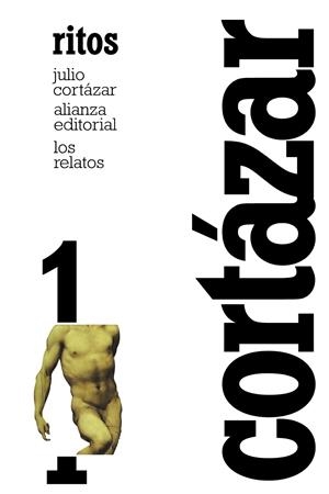 Los relatos. 1. Ritos | Cortázar, Julio | Cooperativa autogestionària
