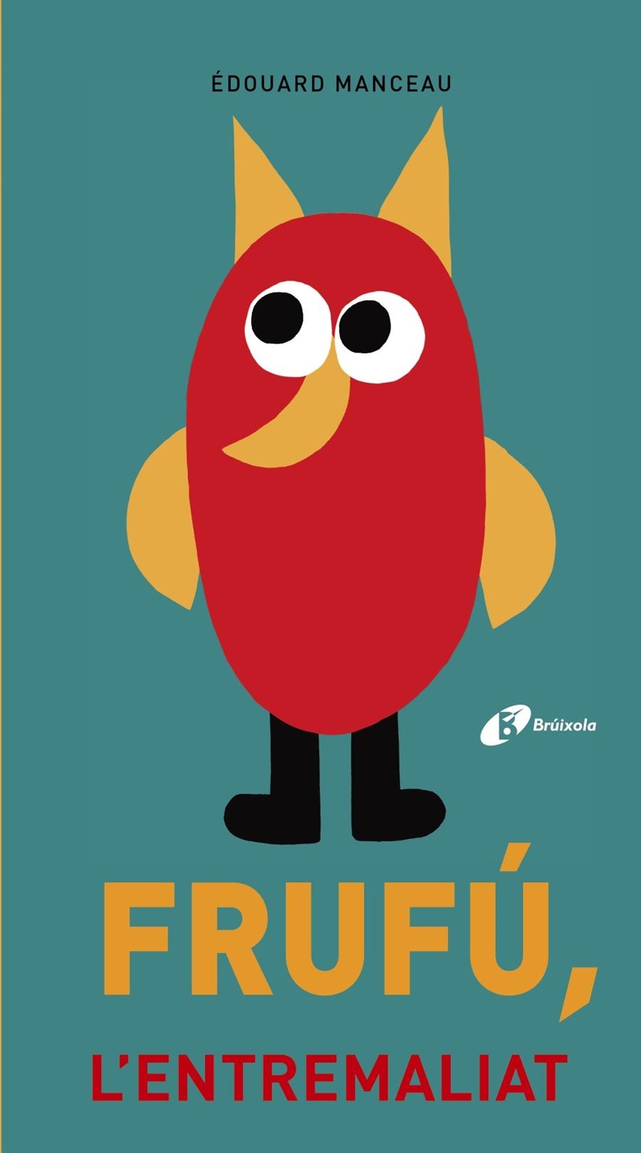 Frufú, l ' entremaliat | Manceau, Édouard | Cooperativa autogestionària