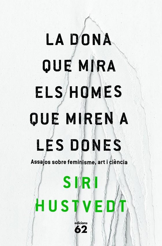 La dona que mira els homes que miren a les dones | Siri Hustvedt | Cooperativa autogestionària