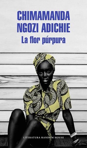 La flor púrpura | Ngozi Adichie, Chimamanda