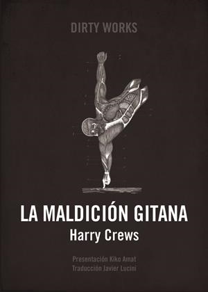 La maldición gitana | Crews, Harry | Cooperativa autogestionària