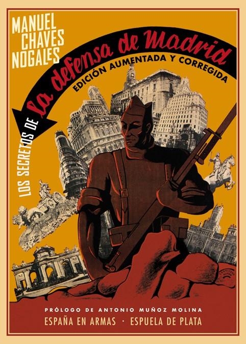 Los secretos de la defensa de Madrid | Chaves Nogales, Manuel