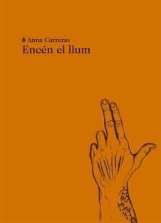 Encén el llum | Carreras Aubets, Anna | Cooperativa autogestionària