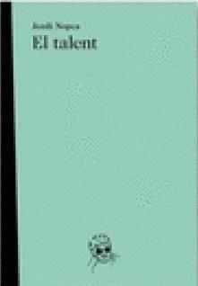 El talent | Nopca, Jordi | Cooperativa autogestionària