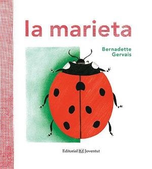 La marieta | Gervais, Bernadette | Cooperativa autogestionària