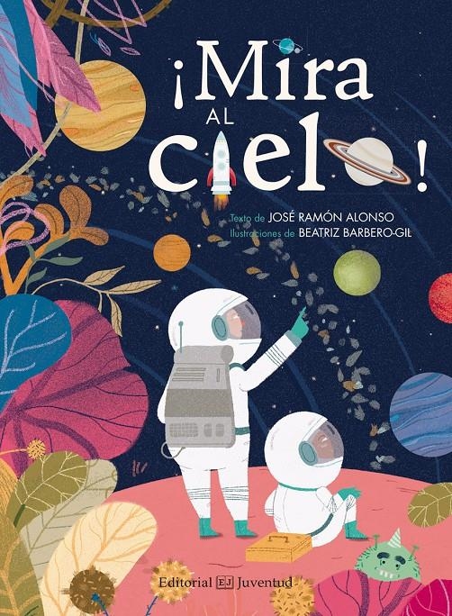 ¡Mira al cielo! | Ramón Alonso, José | Cooperativa autogestionària