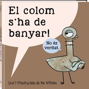 El colom s'ha de banyar | Willems, Mo | Cooperativa autogestionària