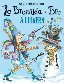 La Brunilda i el Bru. A l'hivern | Thomas, Valerie/Paul, Korky | Cooperativa autogestionària