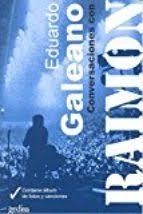 Conversaciones con Raimón | Galeano, Eduardo | Cooperativa autogestionària