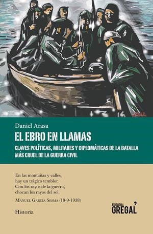 El Ebro en llamas | Arasa Favà, Daniel | Cooperativa autogestionària