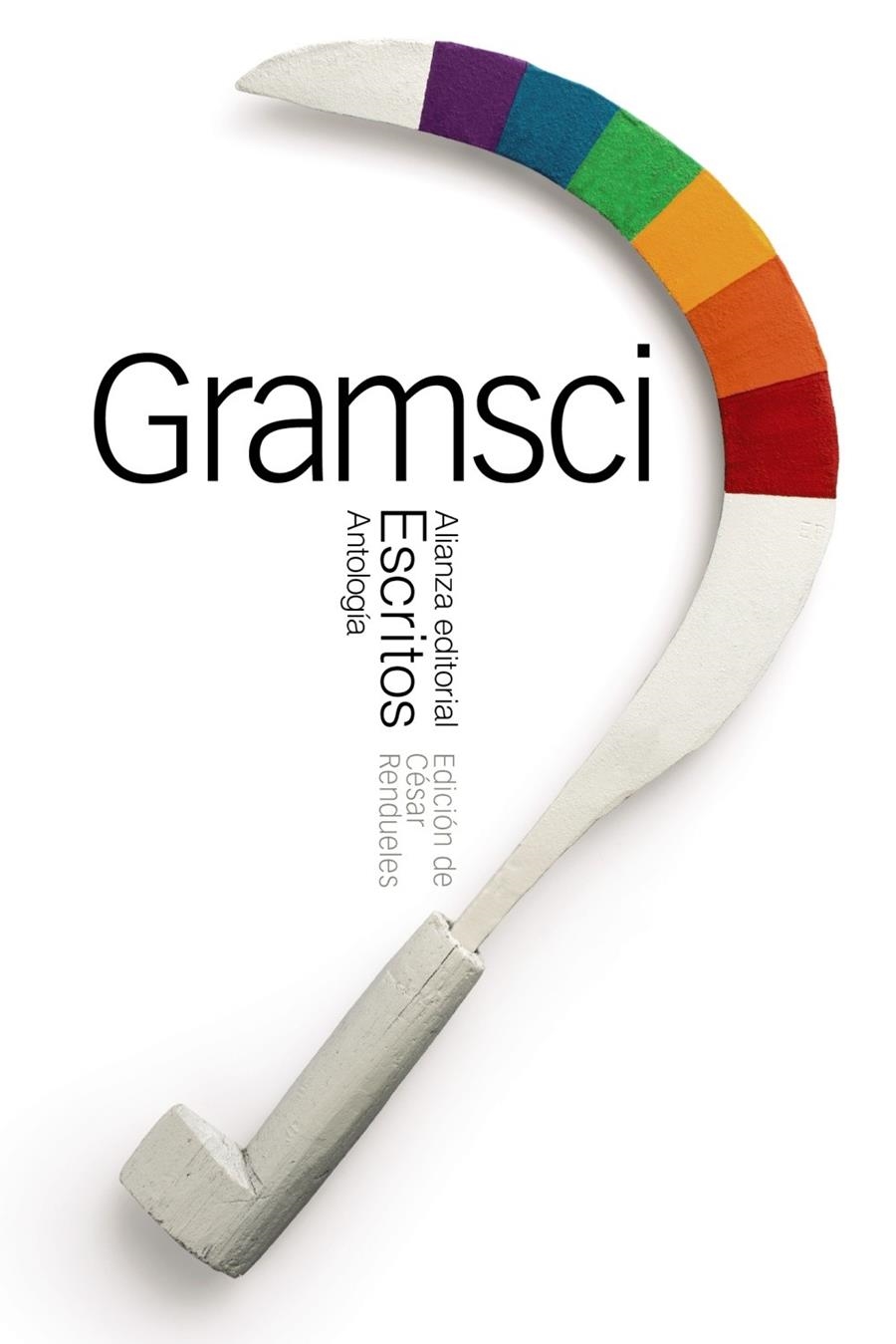 Escritos (Antología) | Gramsci, Antonio