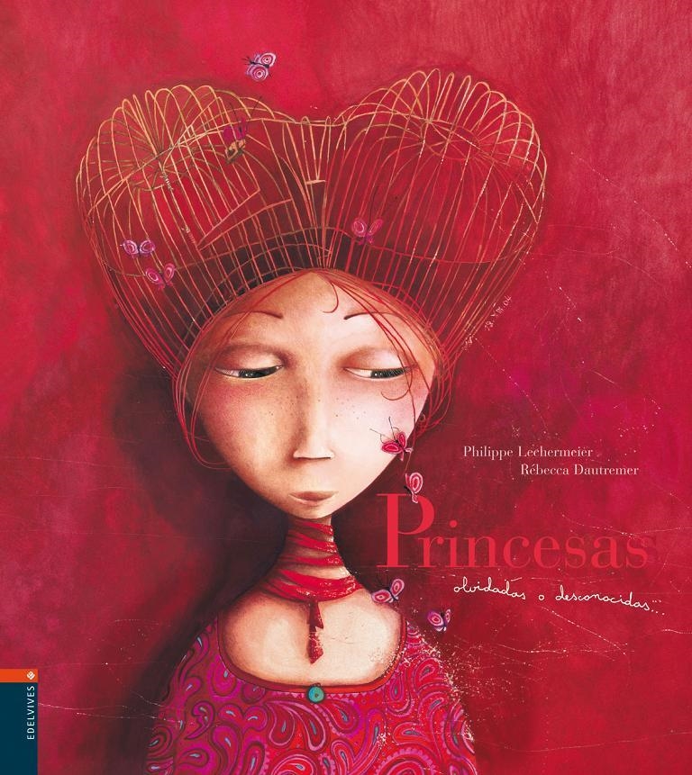 Princesas olvidadas o desconocidas | Phillipe Lechermeir | Cooperativa autogestionària