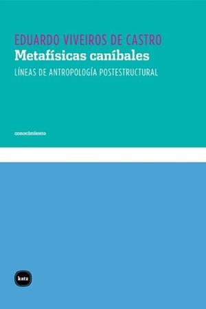 Metafísicas caníbales | Viveiros de Castro, Eduardo