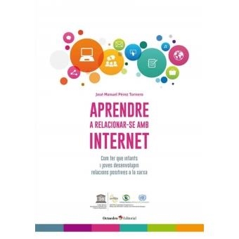 APRENDRE A RELACIONAR-SE AMB INTERNET | Pérez Tornero, José Manuel | Cooperativa autogestionària