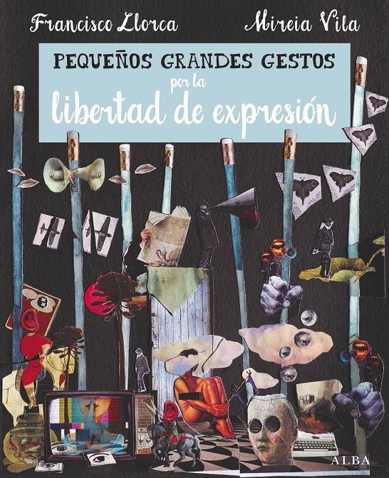 Pequeños Grandes Gestos por la libertad de expresión | Llorca Zabala, Francisco