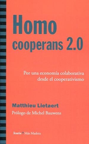 Homo Cooperans 2.0 | Lietaert, Matthieu | Cooperativa autogestionària