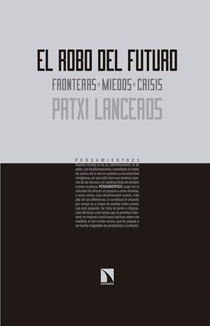 El robo del futuro | Lanceros, Patxi | Cooperativa autogestionària