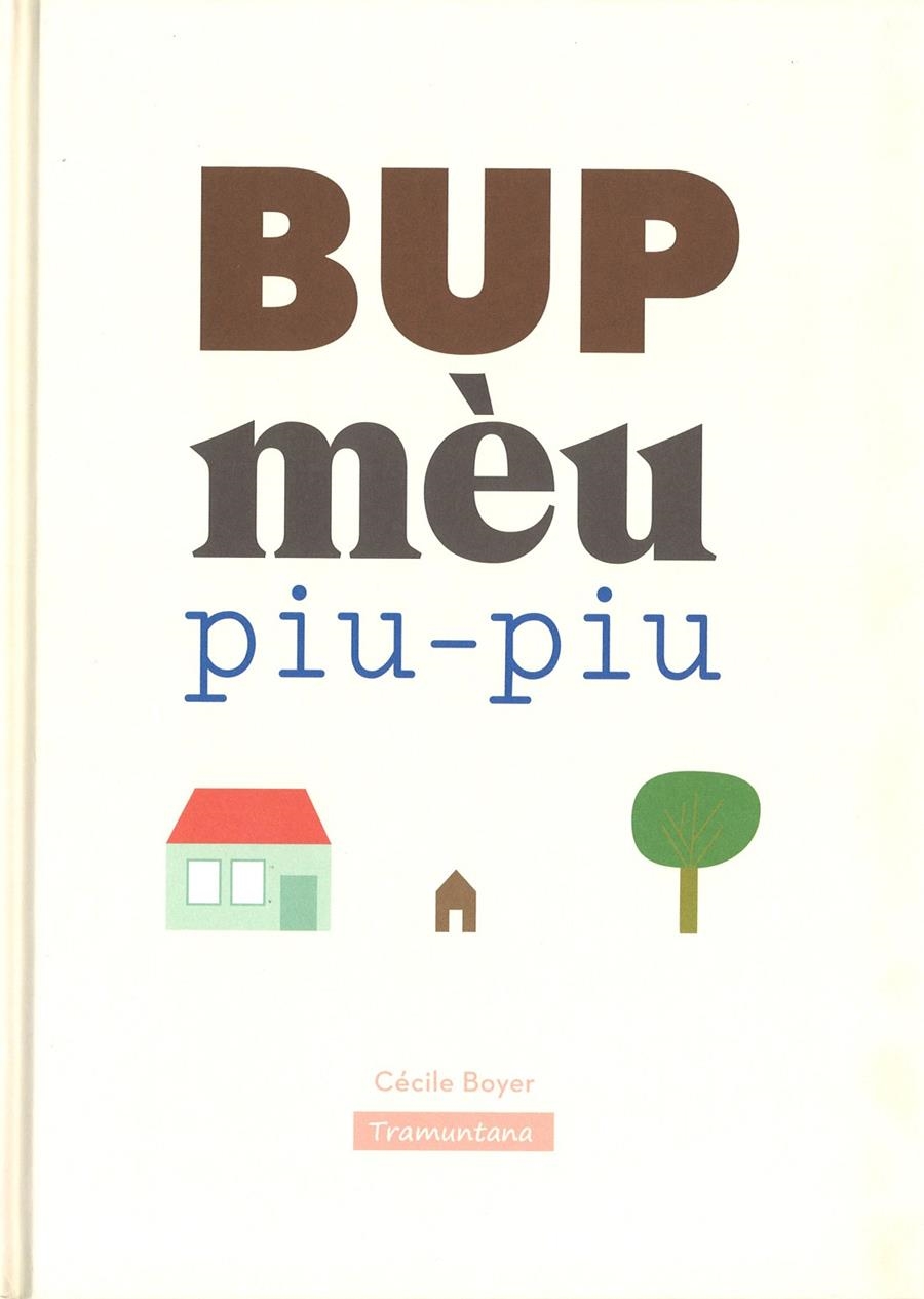 Bup méu Piu-Piu | Boyer  Boyer, Cécile | Cooperativa autogestionària