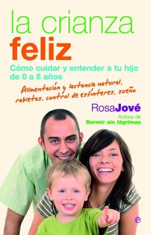 La crianza feliz | Jové, Rosa | Cooperativa autogestionària