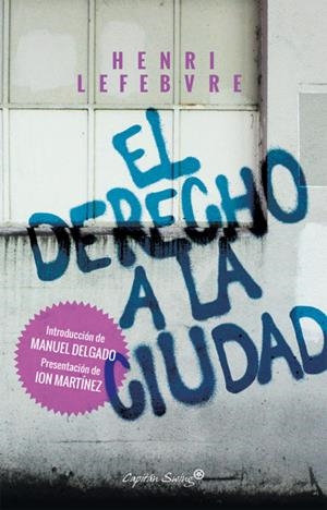 El derecho a la ciudad | Lefebvre, Henri | Cooperativa autogestionària