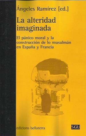 La alteridad imaginada | RAMIREZ, ANGELES (ED.) | Cooperativa autogestionària