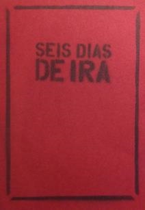 Seis días de ira | Cooperativa autogestionària
