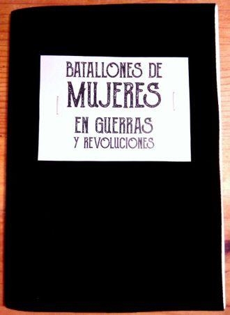 Batallones de mujeres en guerras y revoluciones