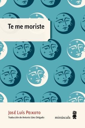 Te me moriste | Peixoto, José Luís