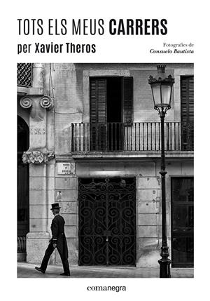 Tots els meus carrers | Theros, Xavier | Cooperativa autogestionària