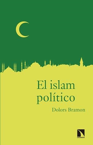 El islam político | Bramon Planas, Dolors | Cooperativa autogestionària
