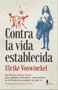 Contra la vida establecida | Voswinckel, Ulrike | Cooperativa autogestionària