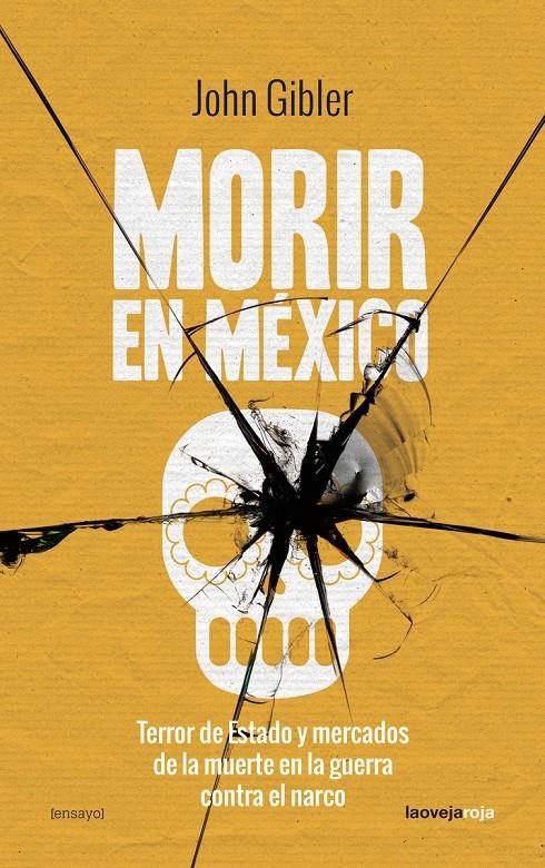 Morir en México | Gibler, John | Cooperativa autogestionària