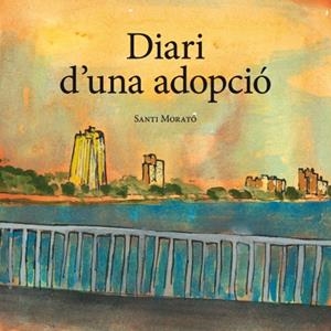 Diari d'una adopció | Morató Montserrat, Santi | Cooperativa autogestionària