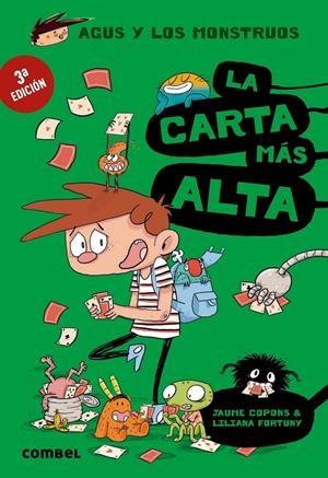 Agus y los monstruos 7 - La carta más alta | Copons, Jaume; Fortuny, Liliana | Cooperativa autogestionària