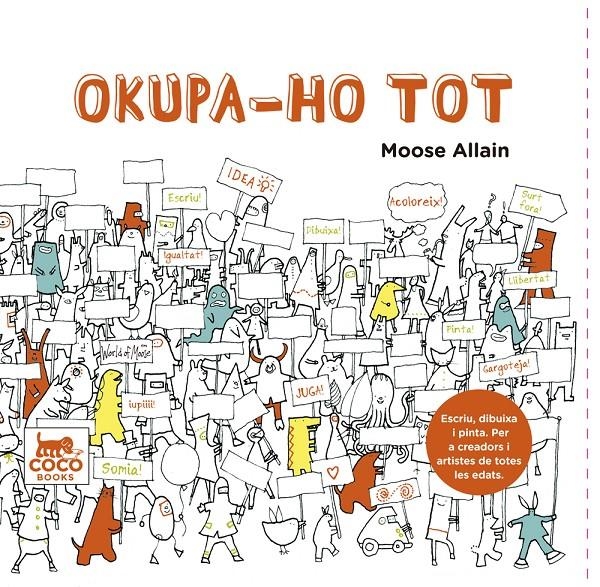 Okupa-ho tot | Allain, Moose | Cooperativa autogestionària