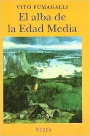 El Alba de la Edad Media | Fumagalli, Vito | Cooperativa autogestionària