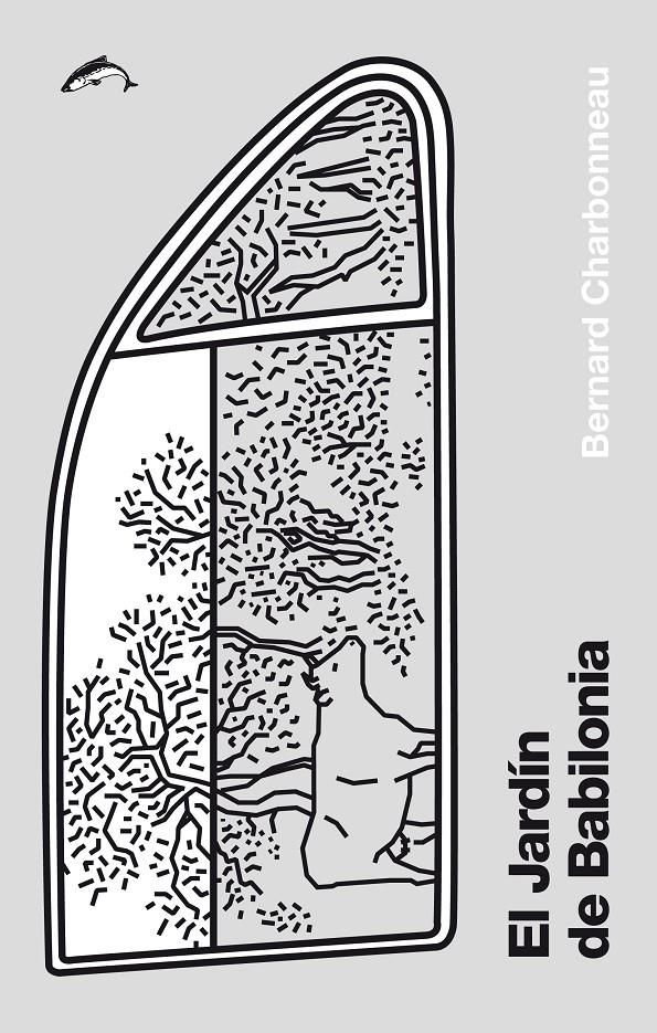 El jardín de Babilonia | Charbonneau, Bernard | Cooperativa autogestionària