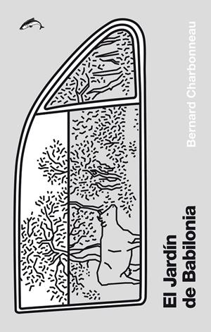 El jardín de Babilonia | Charbonneau, Bernard | Cooperativa autogestionària