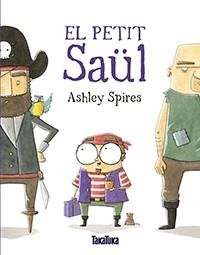 El petit Saül | Spires, Ashley | Cooperativa autogestionària