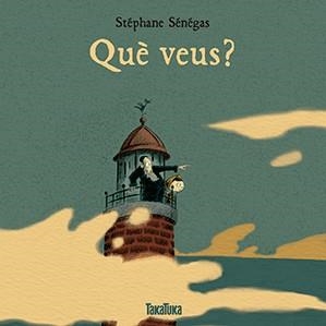 Què veus? | Sénégas, Stéphane | Cooperativa autogestionària