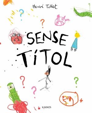 Sense títol | Tullet, Hervé | Cooperativa autogestionària