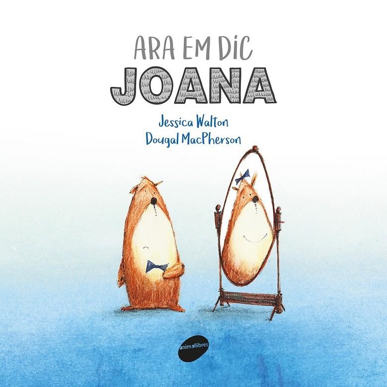 Ara em dic Joana | Walton, Jessica